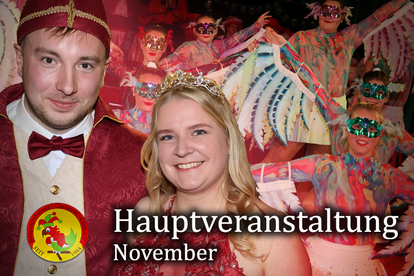 Mehrere Personen in bunten Kostümen, eine trägt eine goldene Krone, im Vordergrund Text 'Hauptveranstaltung November'.